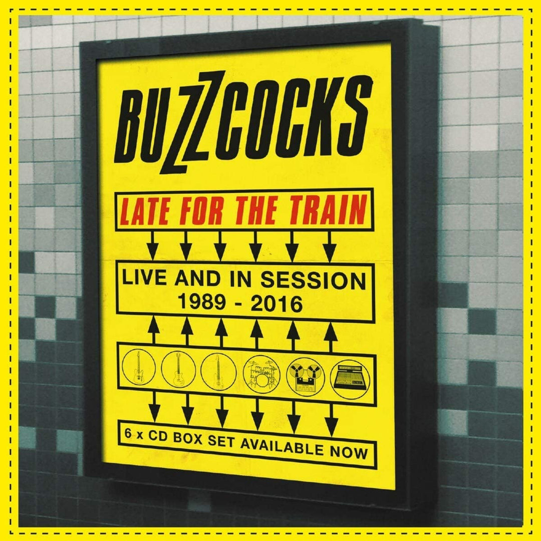 Buzzcocks – Late For The Train ~ Live und In Session 1989-2016 [Audio CD]