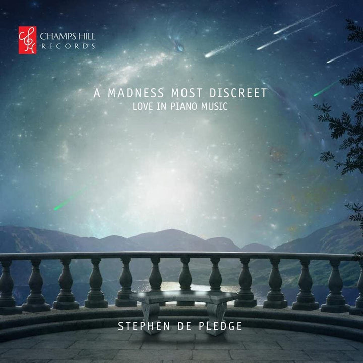 Stephen De Pledge – A Madness Most Discreet [Stephen De Pledge] [Champs Hill: CHR 093] [Audio CD]