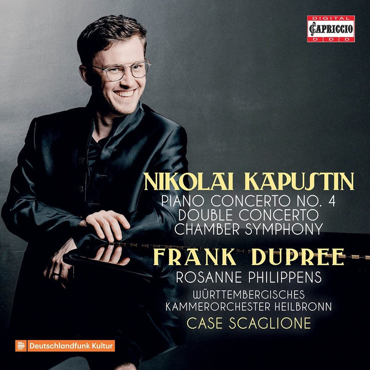 Kapustin: Klavierkonzert Nr. 4 [Frank Dupree; Rosanne Philippens; Meinhard Jenne; Württembergisches Kammerorchester; Case Scaglione] [Capriccio: C5437] [Audio CD]