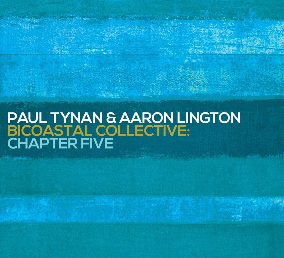 Paul Tynan & Aaron Lington - Bicoastal Collective Chapter Five [Audio CD]