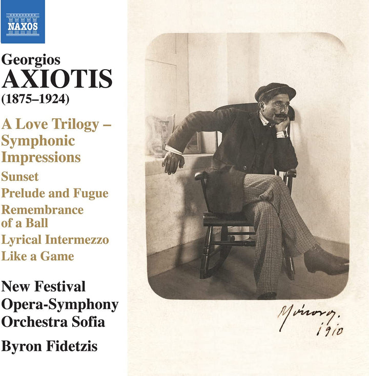 Axiotis: Eine Liebestrilogie [Neues Festival Oper-Symphonieorchester Sofia; Byron Fide [Audio-CD]