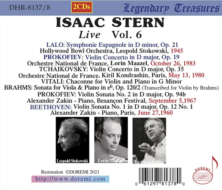 Isaac Stern – Live Vol.6 [Isaac Stern; Hollywood Bowl Orchestra; Orchestre National de France; Alexander Zakin; Leopold Stokowski; Lorin Maazel] [Doremi: DHR-8137/8] [Audio CD]