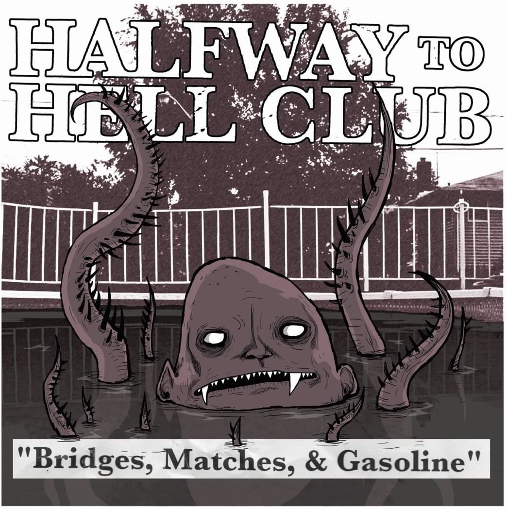 Halfway To Hell Club – Brücken, Streichhölzer und Benzin [Audio-CD]