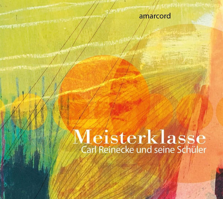 Reinecke: Meisterklasse [amarcord: Wolfram Lattke; Robert Pohlers; Frank Ozimek [Audio-CD]