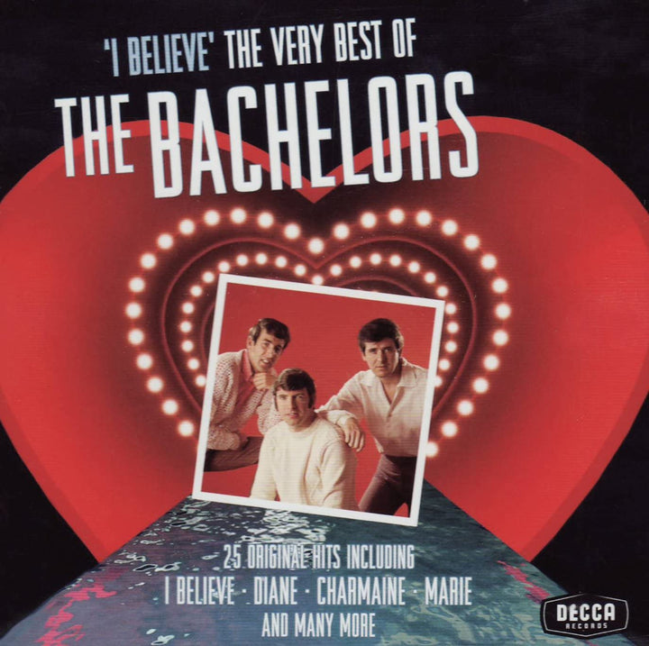 I Believe – Very Best Of The Bachelors [Audio-CD]