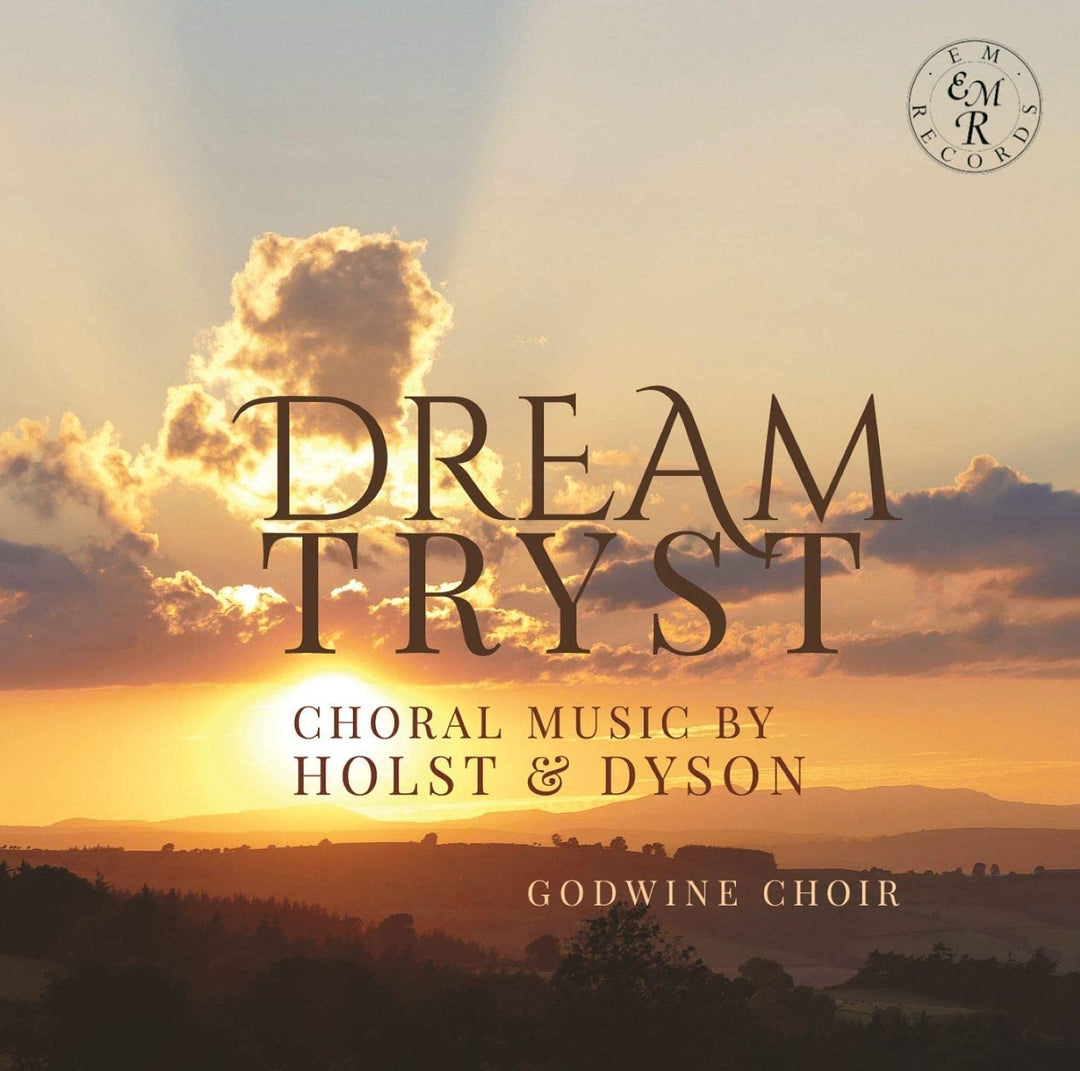 Godwine Choir – Dream-Tryst: Chormusik von Holst &amp; Dyson [Audio-CD]