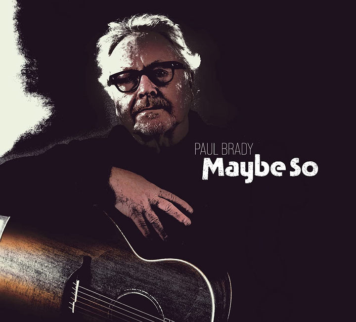 Paul Brady – Maybe So [Audio-CD]