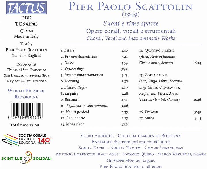 Coro Euridice - Scattolin: Suoni E Rime [Coro Euridice; Coro da camera di Bologna; Ensemble „Circe“; Pier Paolo Scattolin] [Tactus: TC 941903] [Audio CD]