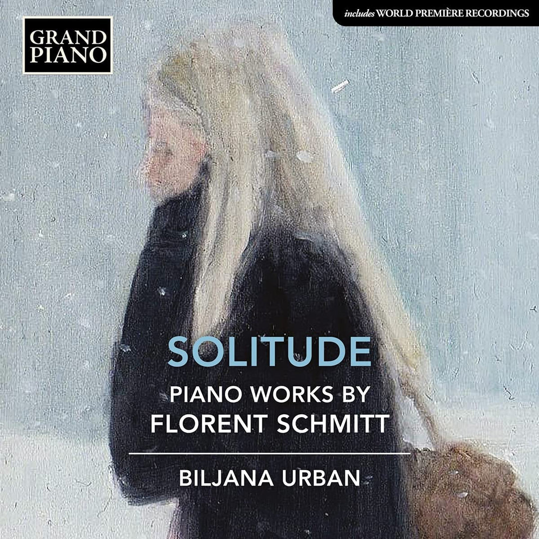 Biljana Urban - Schmitt: Solitude [Biljana Urban] [Grand Piano: GP850] [Audio CD]