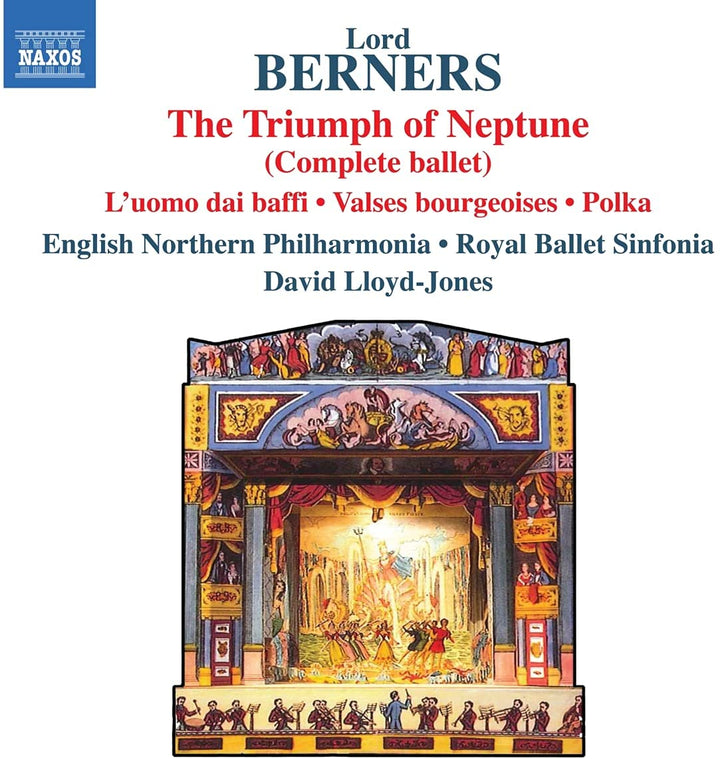 Berners: Triumph Of Neptune [Englische Northern Philharmonia; Royal Ballet Sinfonia; David Lloyd-Jones] [Naxos: 8555222] [Audio CD]