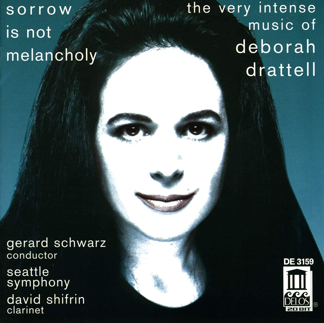 Deborah Drattell - Drattell: Trauer ist keine Melancholie [Audio-CD]