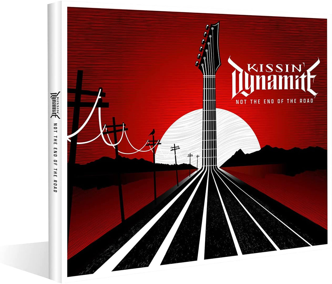 Kissin Dynamite – Not the End of the Road [Audio-CD]