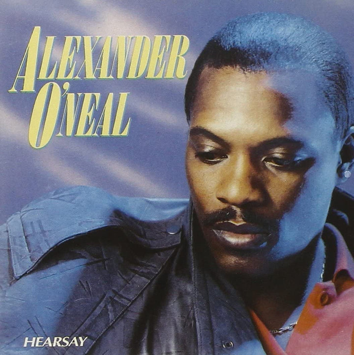 Alexander O'Neal - Hearsay [1987] [Audio-CD]