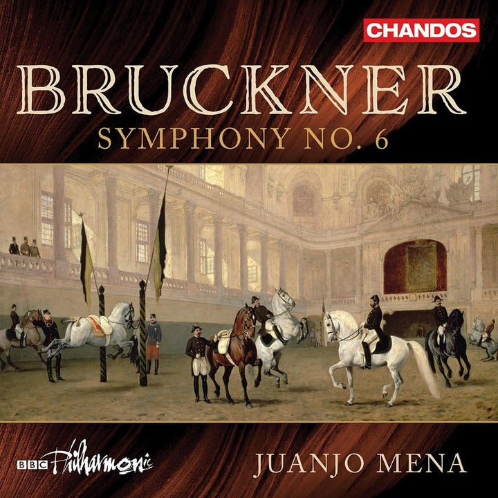 Bruckner: Symphonie 6 [BBC Philharmonic; Juanjo Mena] [Chandos Records: CHAN 20221] [Audio CD]