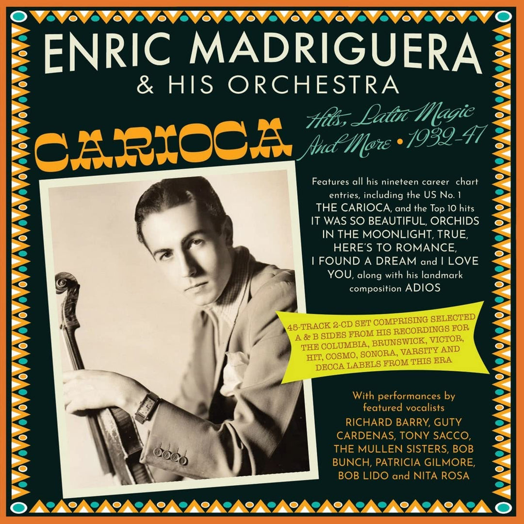 Enric Madriguera und sein Orchester – Carioca! Hits, Latin Magic And More 1932–47 [Audio-CD] 