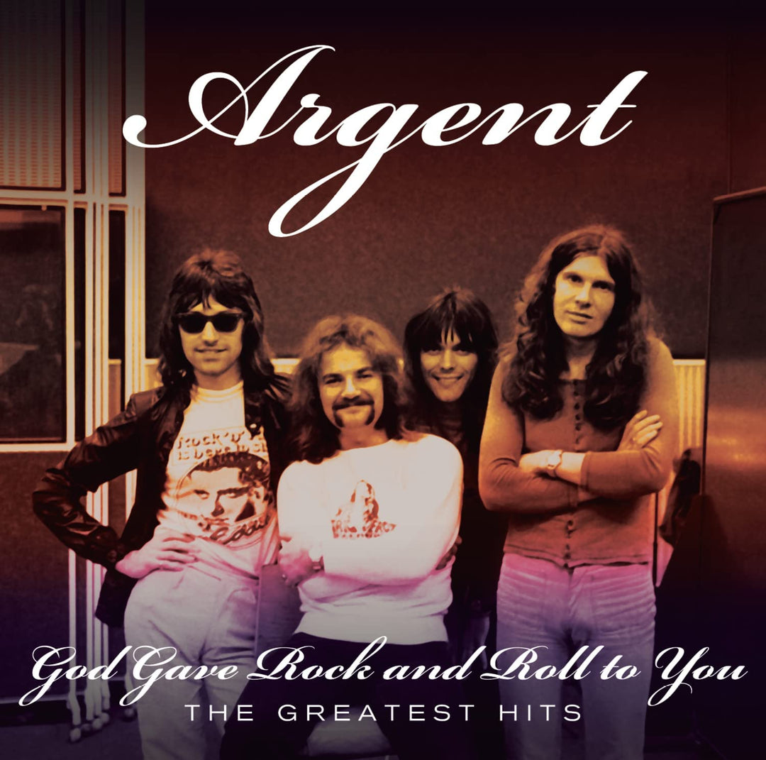 God Gave Rock &amp; Roll To You: The Greatest Hits – Argent [Audio-CD]