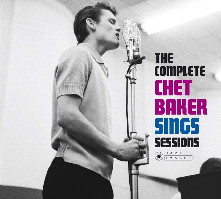 Chet Baker – Die kompletten Chet Baker Sings Sessions (Fotografien von William Claxton) [Audio-CD]