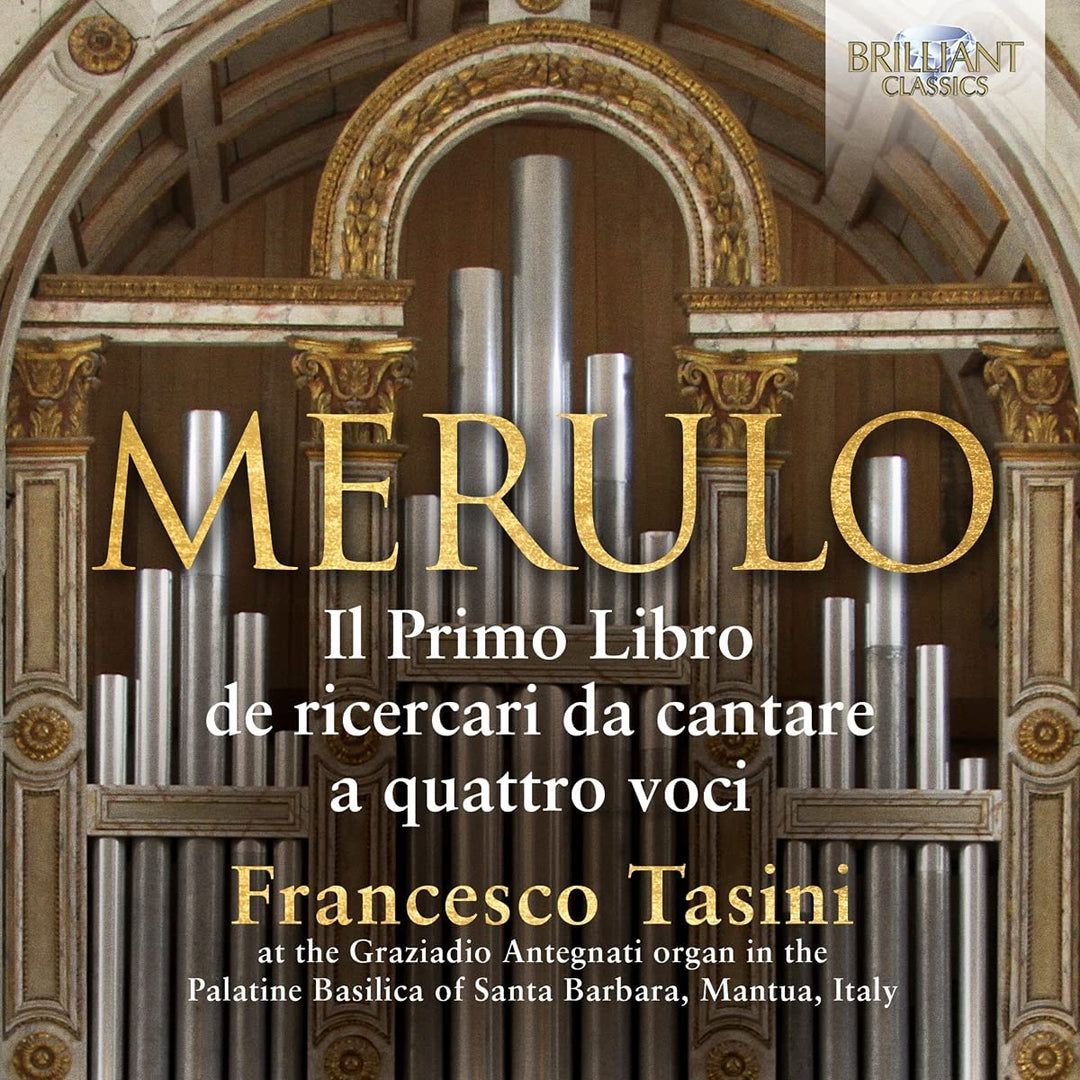 Merulo: Orgelmusik Il Primo Libro de ricercari da cantare a quattro voci [Audio CD]