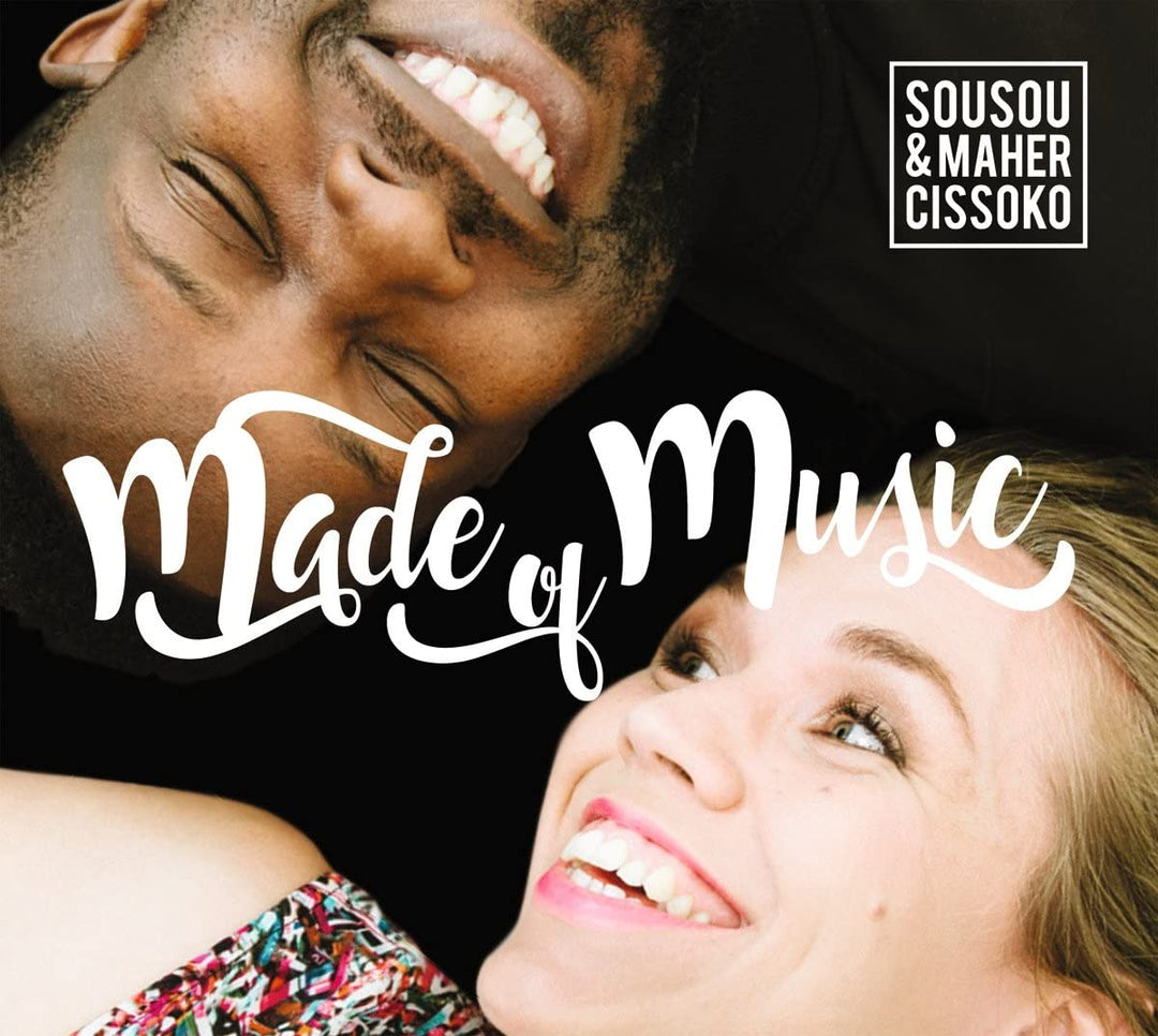 Sousou &amp; Maher Cissoko – Made Of Music [Audio-CD]