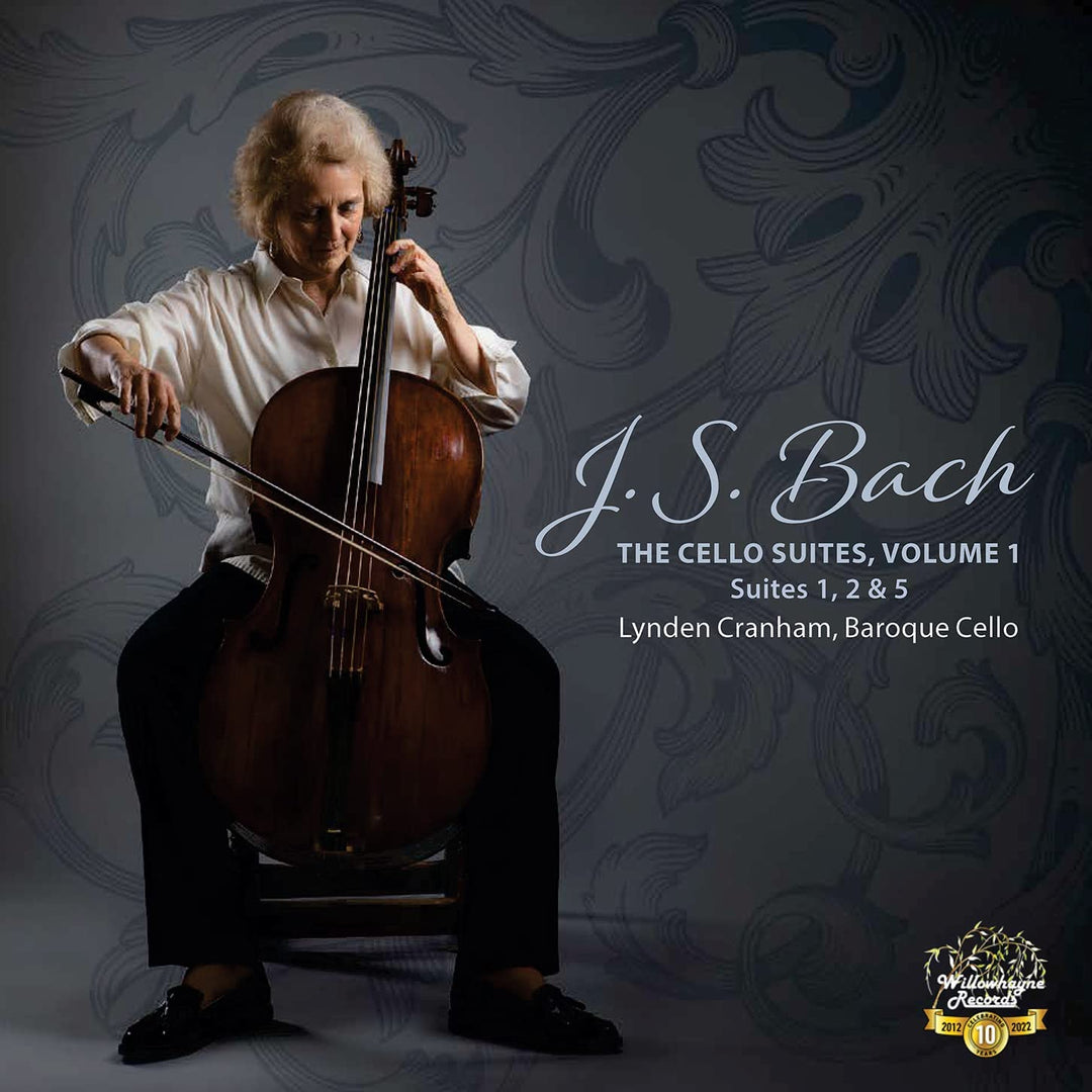 Bach: Cellosuiten, Bd. 1 [Lynden Cranham] [Willowhayne Records: WHR075] [Audio-CD] 