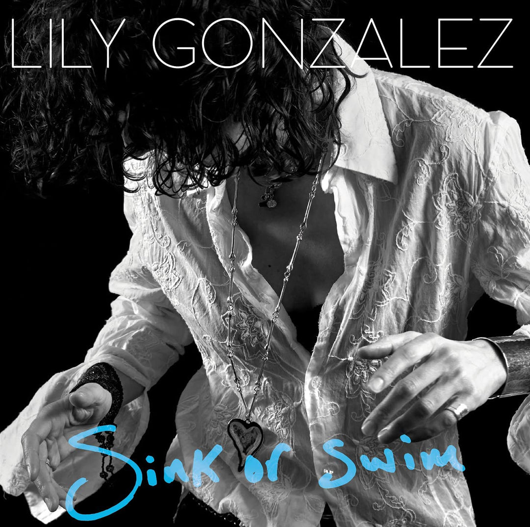 LILY GONZALEZ - SINK OR SWIM [Audio-CD]