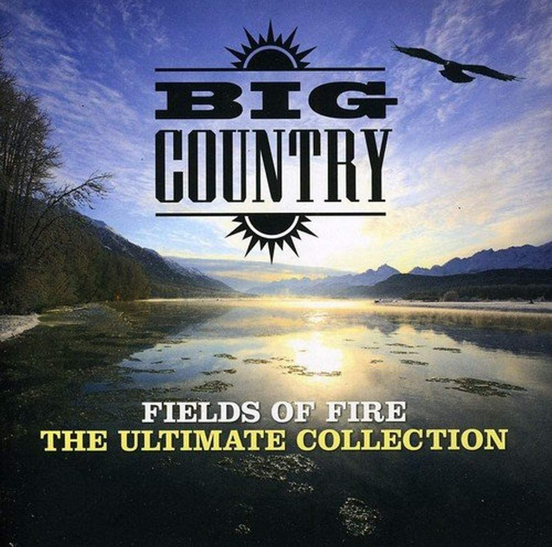 Big Country – Fields Of Fire: Die ultimative Sammlung [Audio-CD]