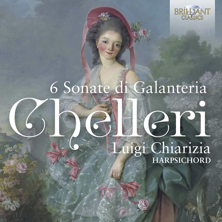 Chelleri, 6 Sonate di Galanteria [Audio CD]