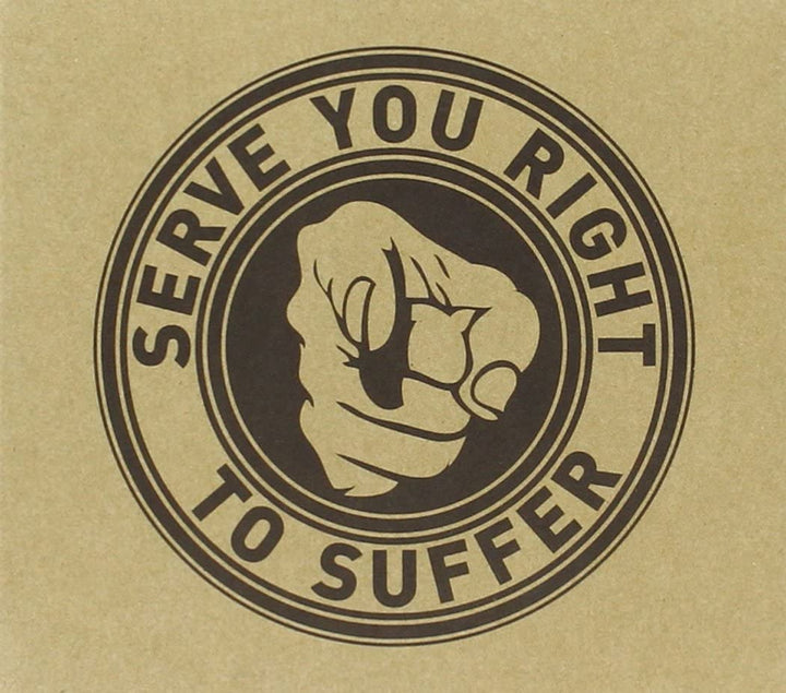 Serve You Right to Suffer [Audio-CD]