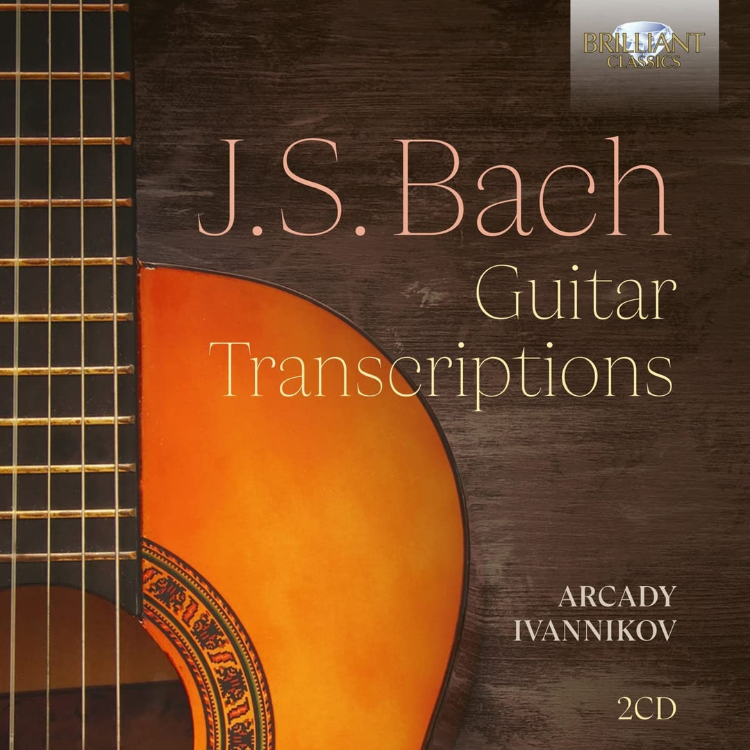 Arcady Ivannikov - JS Bach: Gitarrentranskriptionen [Audio-CD]