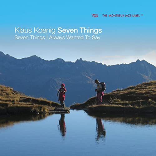 Klaus Koenig Seven Things – Sieben Dinge, die ich immer sagen wollte [Audio-CD]