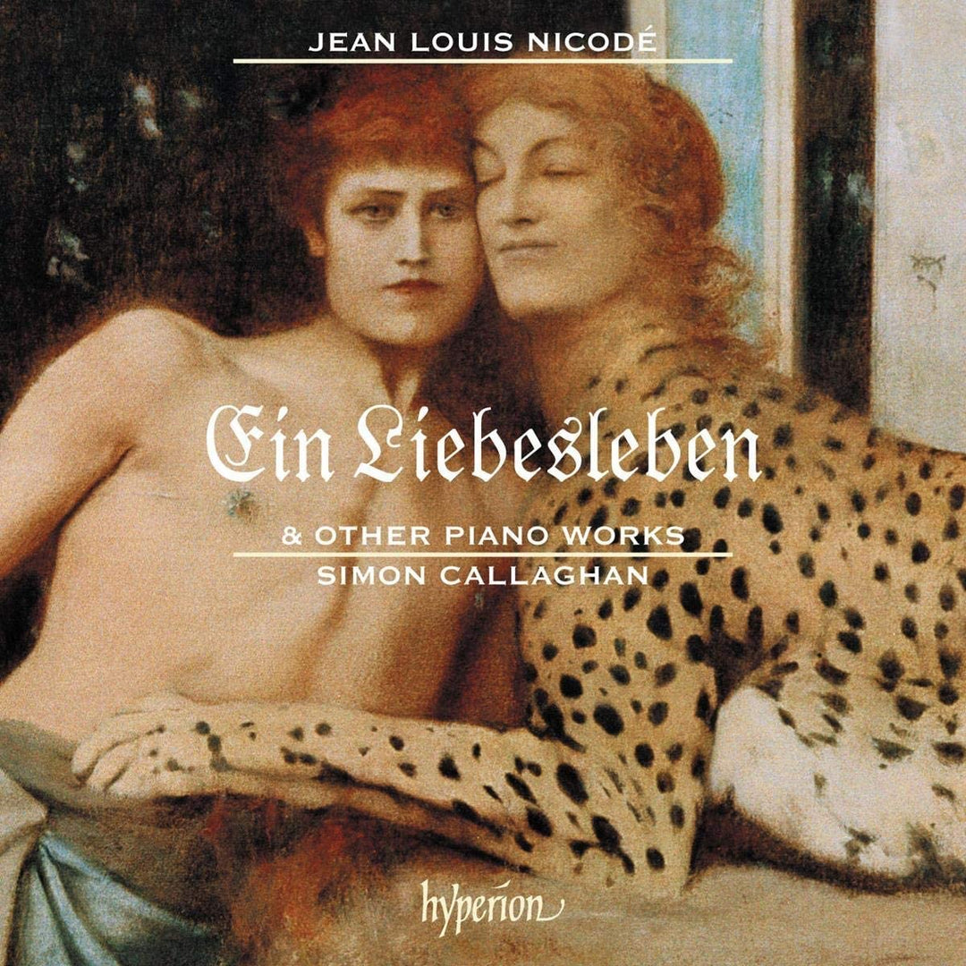 Ein Liebesleben &amp; andere Klavierwerke [Simon Callaghan] [Hyperion A68269] [Audio CD]