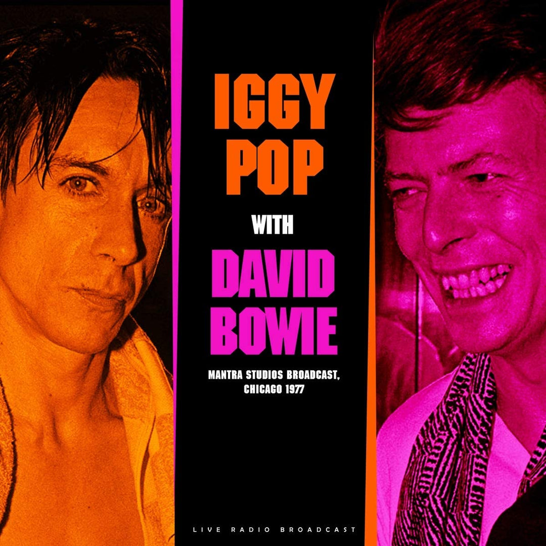 Pop Iggy With David Bowie - Mantra Studios Broadcast Chicago 1977 [VINYL]