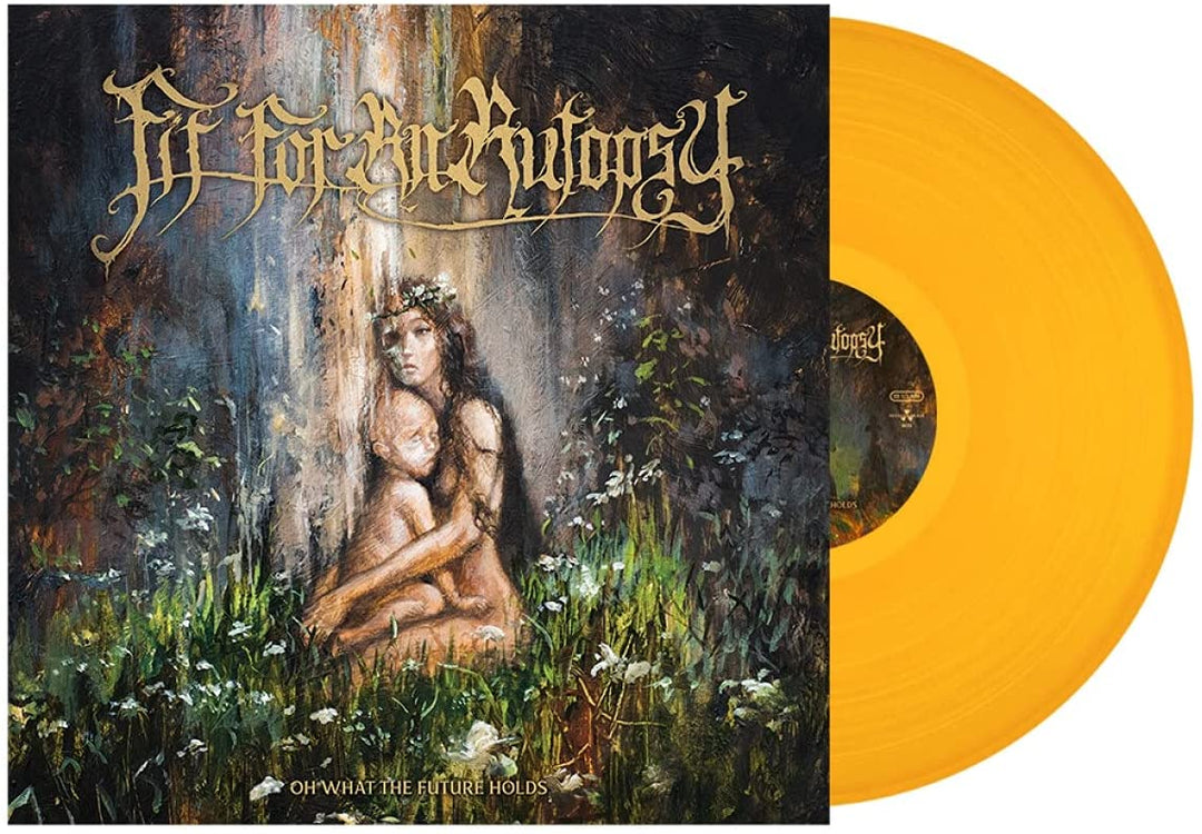 Fit For An Autopsy – Oh What The Future Holds (ORANGE Transparent) [VINYL]