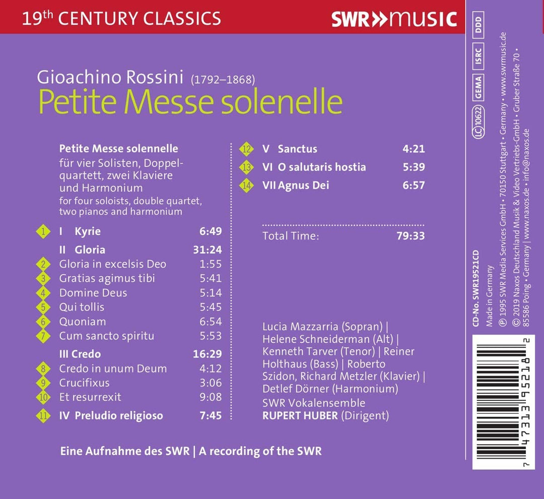 SWR Vokalensemble - Rossini: Petite Messe Solen. [SWR Vokalensemble; Lucia Mazzarria; Helene Schneidermann; Kenneth Tarver; Rupert Huber] [Swr Classic: SWR195 [Audio CD]