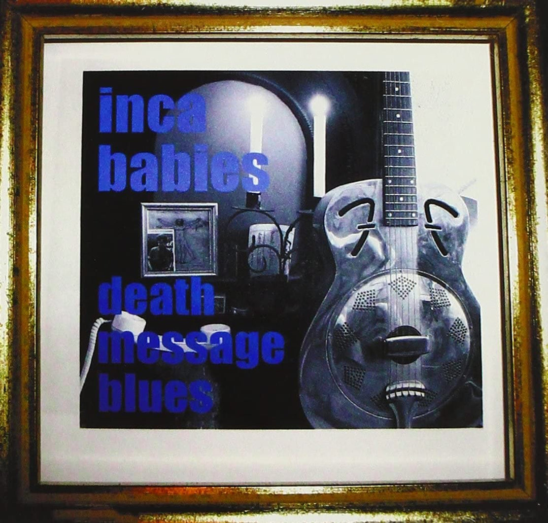 Inca Babies – Death Message Blues [Audio CD]