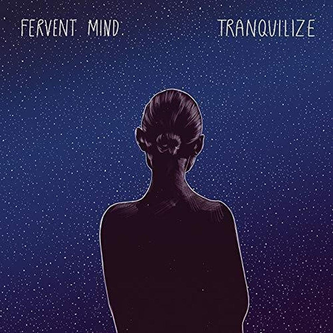 Fervent Mind – Tranquilize [Vinyl]