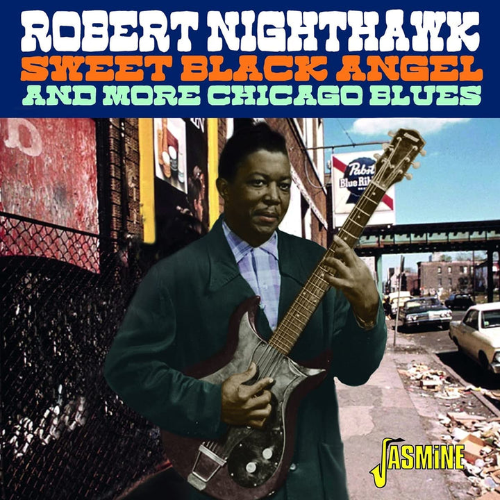 Robert Nighthawk – Sweet Black Angel und mehr Chicago Blues [Audio-CD]