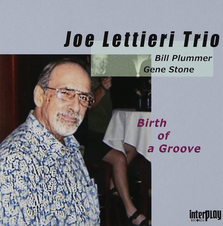 Joe Lettieri Trio – Birth of Group [Audio CD]