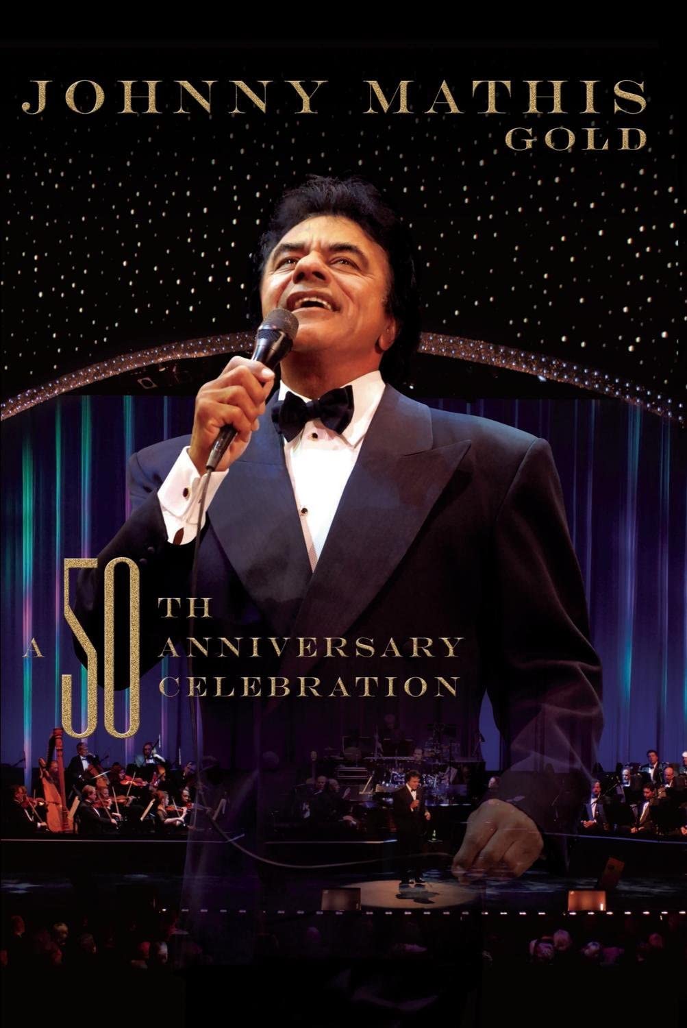 Johnny Mathis Gold: Eine Feier zum 50-jährigen Jubiläum [DVD]