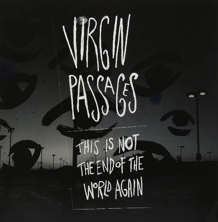 Virgin Passages – This Is Not The End Of The World Again [Audio-CD]