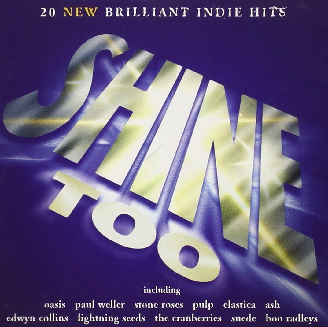 Shine Too: 20 neue brillante Indie-Hits [Audio-CD]