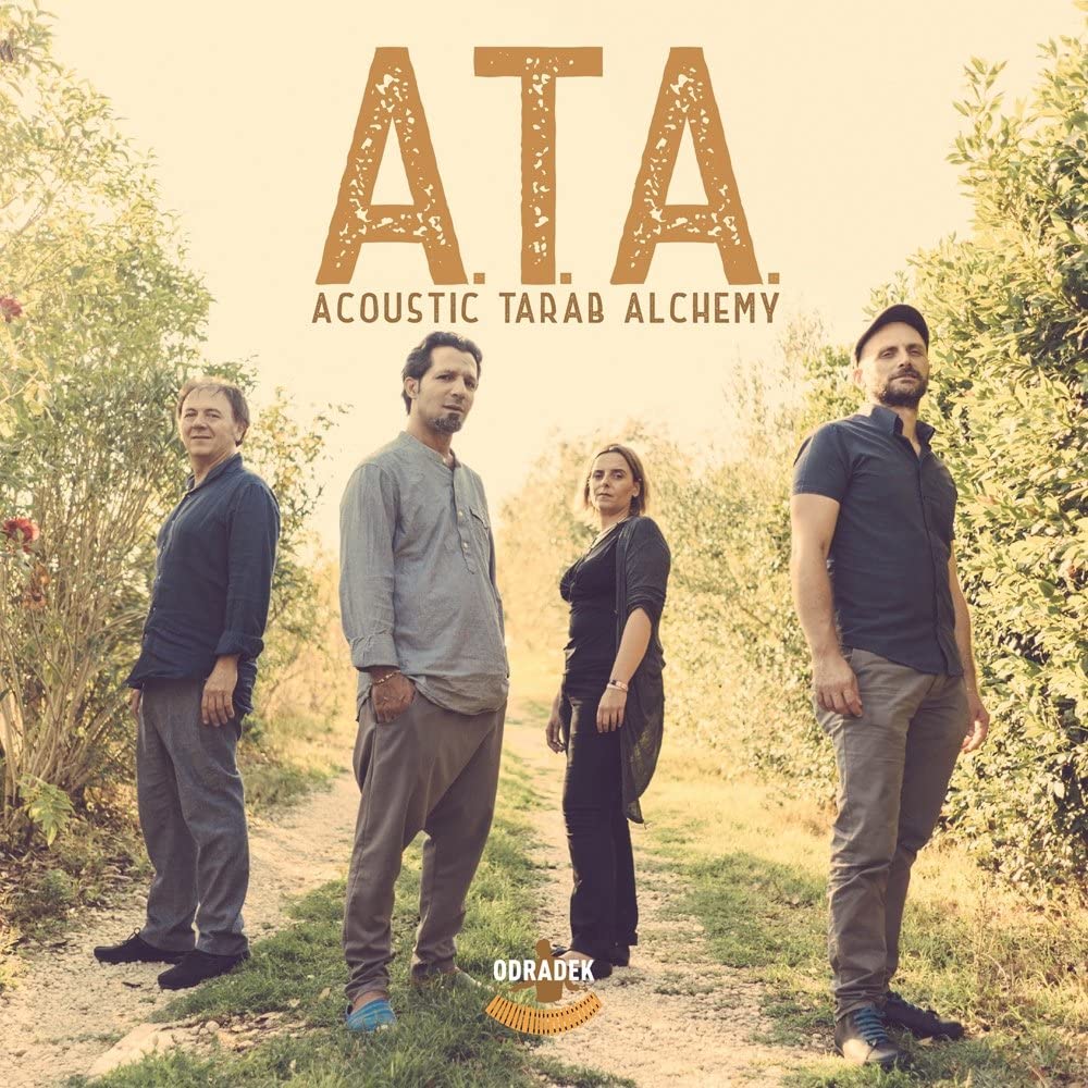 A.T.A. - Acoustic Tarab Alchemy [Audio CD]