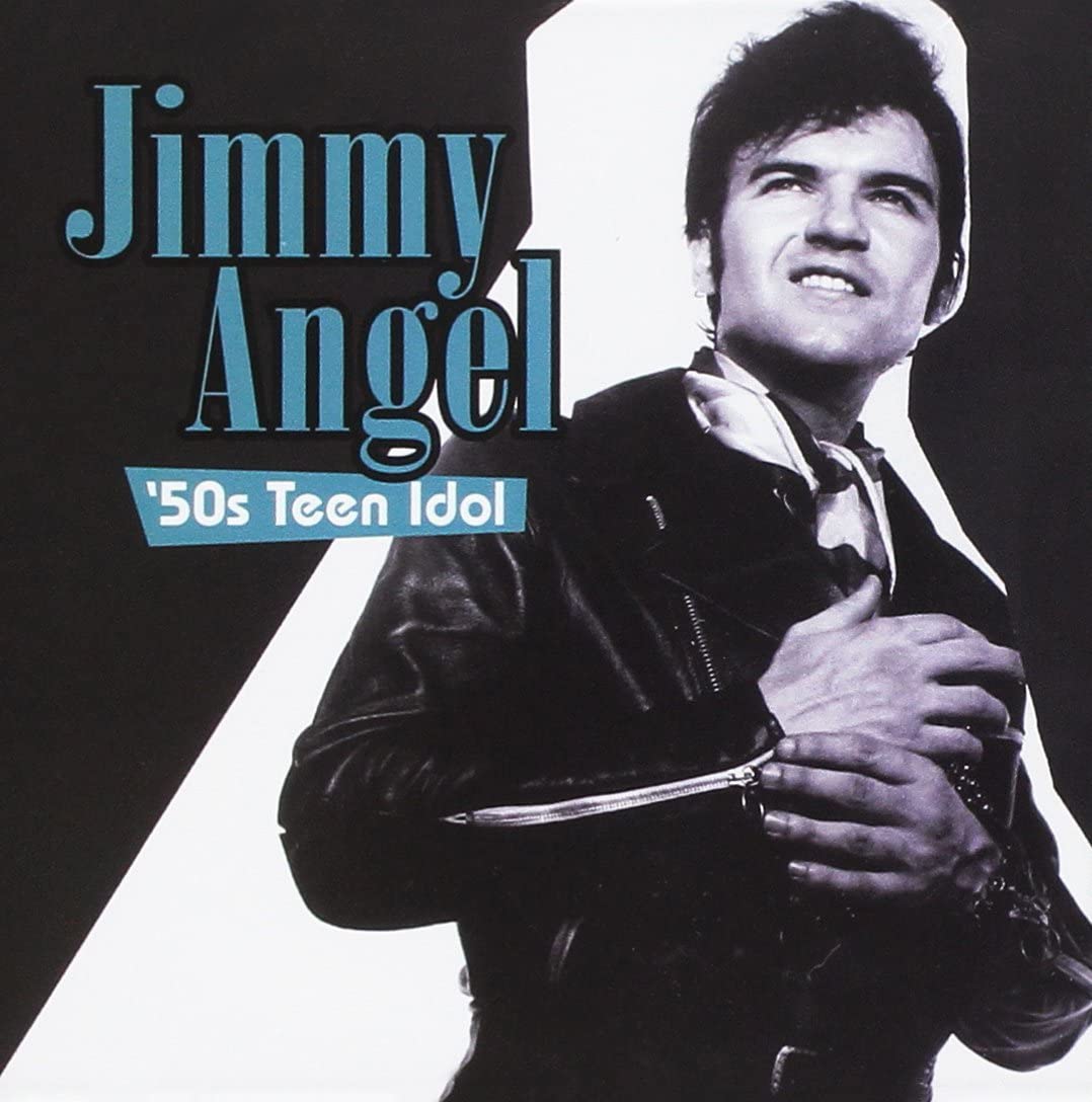 Jimmy Angel - 50s Teen Idol [Audio CD]