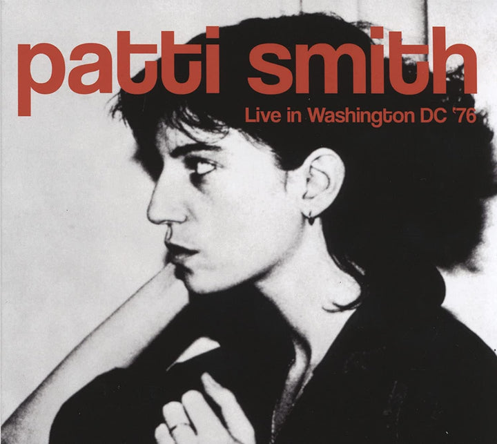 Patti Smith – Live In Washington DC '76 [Audio-CD]