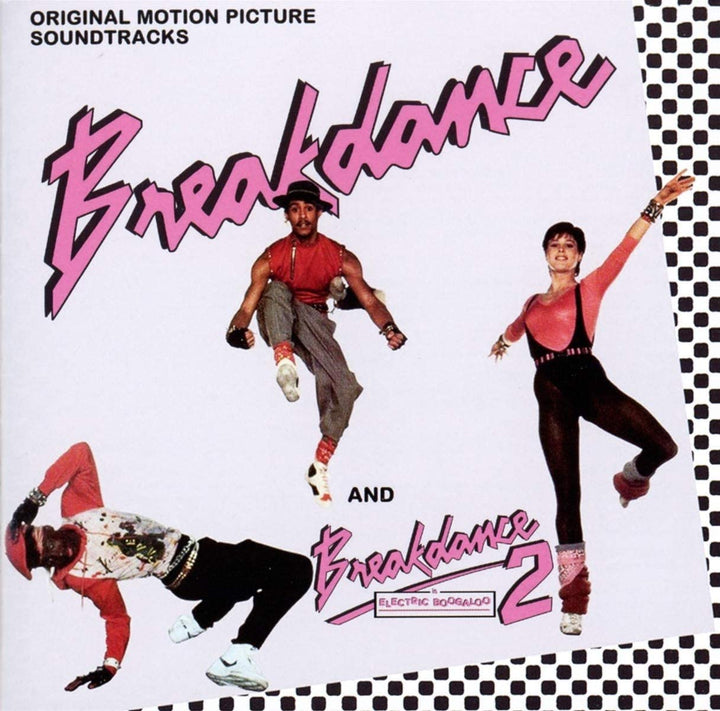 O.S.T. - Breakdance / Breakdance 2 Soundtracks [Audio CD]