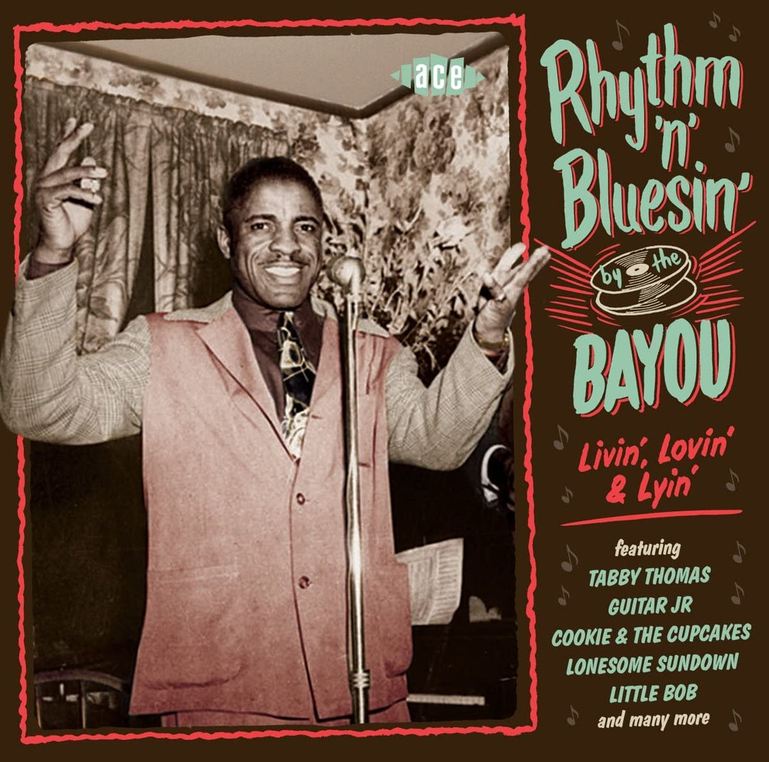 Rhythm 'N' Bluesin' von The Bayou ~ Livin', Lovin' &amp; Lyin' - [Audio-CD]