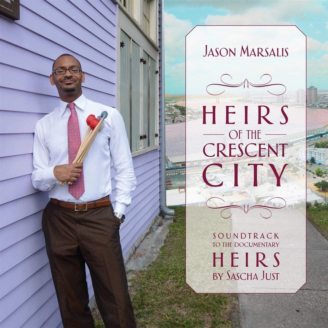 Jason Marsalis – Heirs Of The Crescent City [Audio CD]