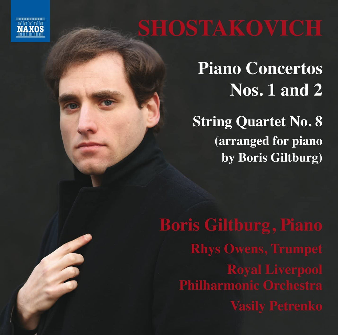 Schostakowitsch: Klavierkonzerte Nr. 1 und 2/Streichquartett Nr. 8 – Boris Giltburg [Audio-CD]