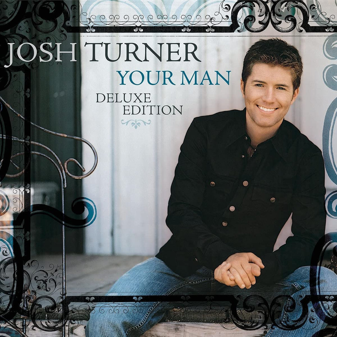 Josh Turner  - Your Man [Audio CD]