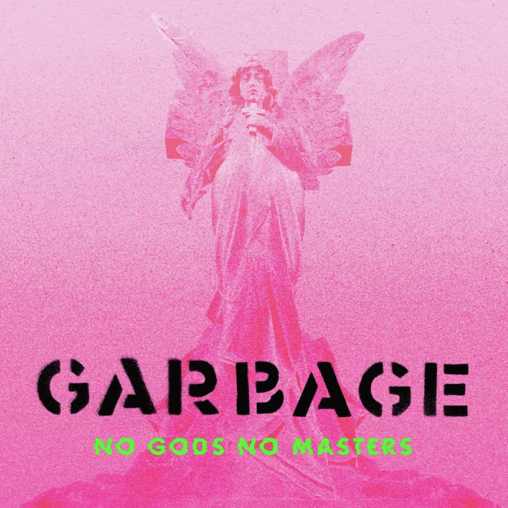 Garbage – No Gods No Masters [VINYL]